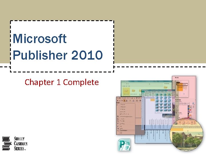 Microsoft Publisher 2010 Chapter 1 Complete 
