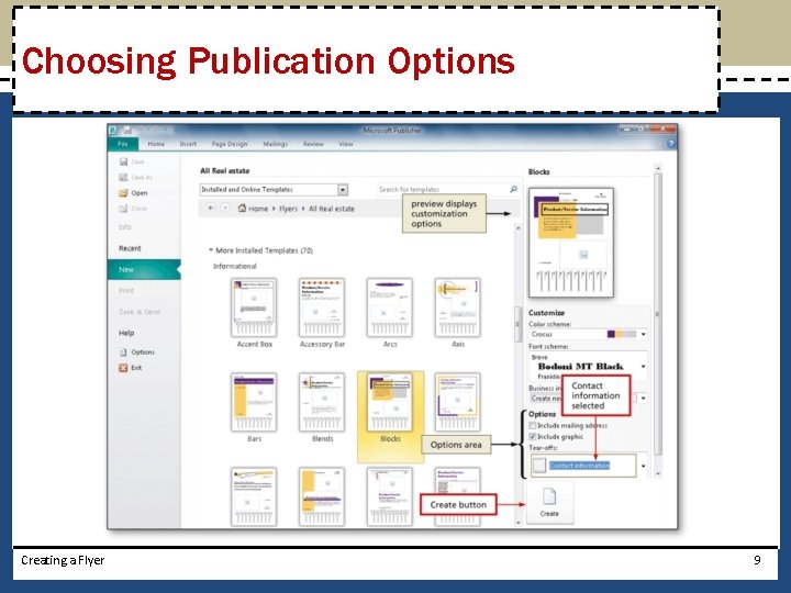 Choosing Publication Options Creating a Flyer 9 
