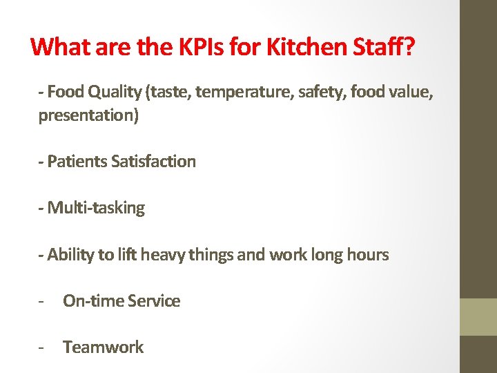 What are the KPIs for Kitchen Staff? - Food Quality (taste, temperature, safety, food