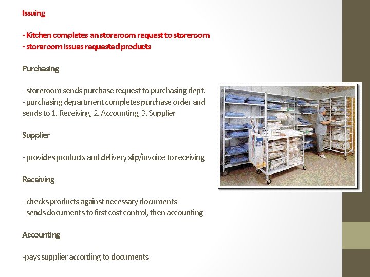 Issuing - Kitchen completes an storeroom request to storeroom - storeroom issues requested products