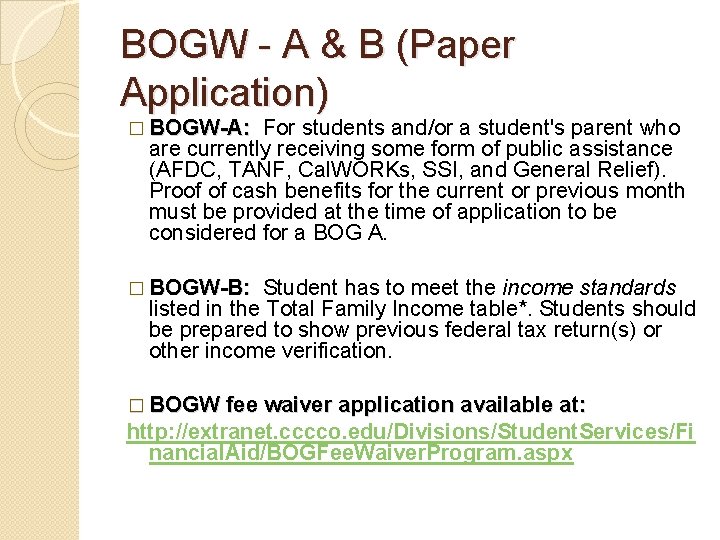 BOGW - A & B (Paper Application) � BOGW-A: For students and/or a student's