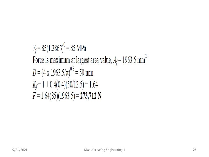 9/21/2021 Manufacturing Engineering II 25 