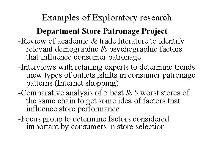 Examples of Exploratory research Department Store Patronage Project -Review of academic & trade literature