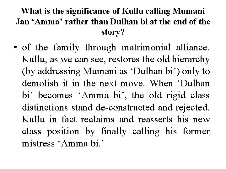 What is the significance of Kullu calling Mumani Jan ‘Amma’ rather than Dulhan bi