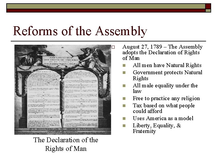 Reforms of the Assembly o The Declaration of the Rights of Man August 27,