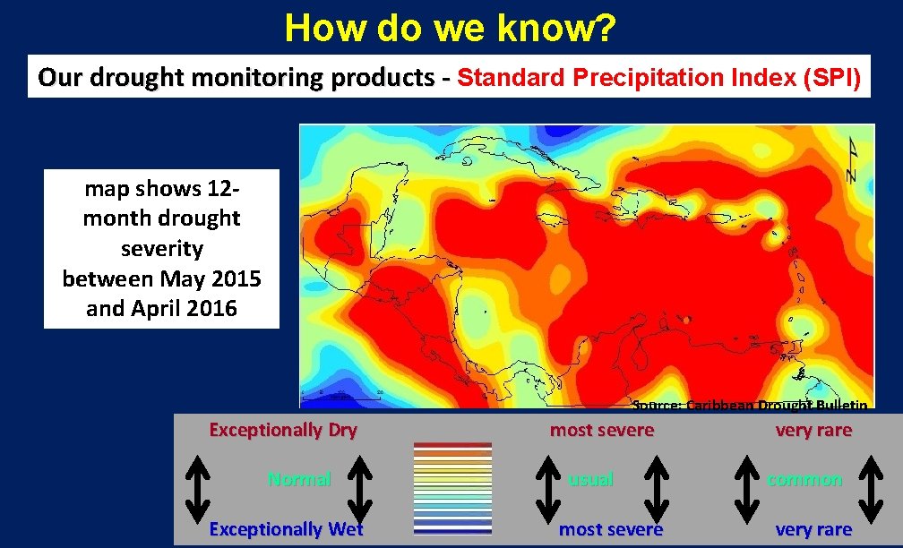 How do we know? Our drought monitoring products - Standard Precipitation Index (SPI) map