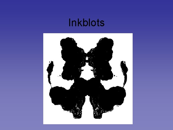 Inkblots 