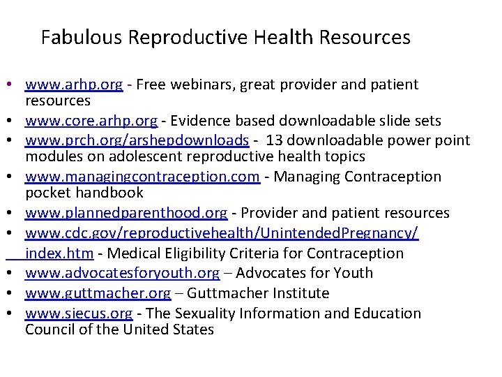Fabulous Reproductive Health Resources • www. arhp. org - Free webinars, great provider and Fabulous Reproductive Health Resources • www. arhp. org - Free webinars, great provider and