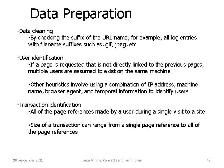 Data Preparation • Data cleaning • By checking the suffix of the URL name,