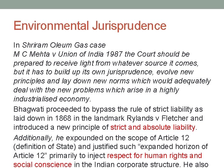 Environmental Jurisprudence In Shriram Oleum Gas case M C Mehta v Union of India