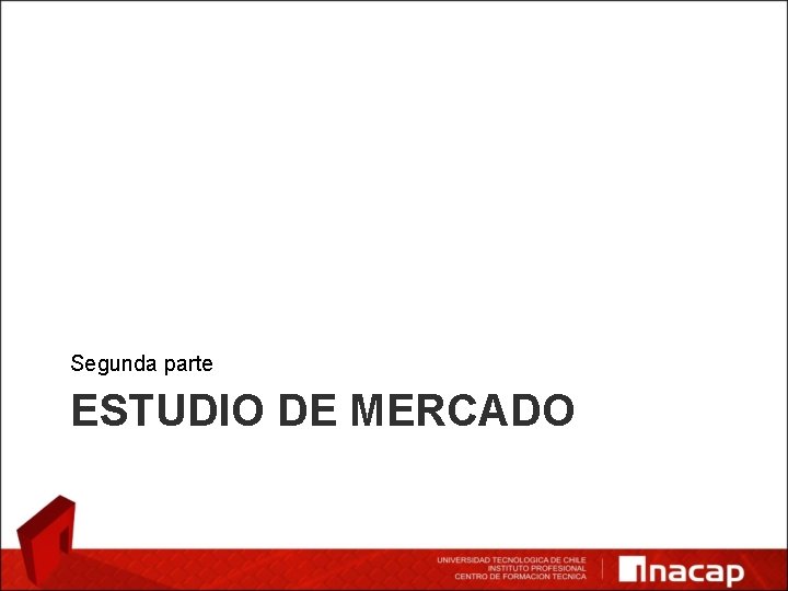 Segunda parte ESTUDIO DE MERCADO 