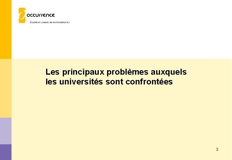 Les principaux problèmes auxquels les universités sont confrontées 3 