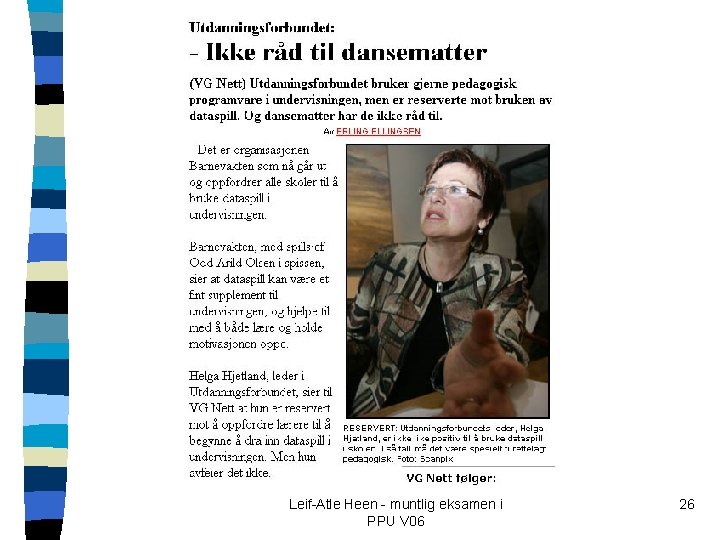 Leif-Atle Heen - muntlig eksamen i PPU V 06 26 