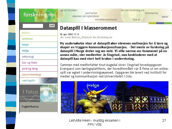 Leif-Atle Heen - muntlig eksamen i PPU V 06 27 