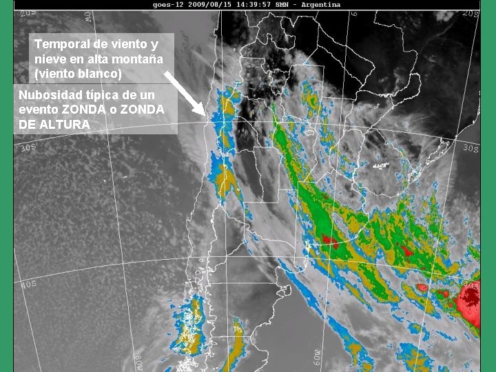 Temporal de viento y nieve en alta montaña (viento blanco) Nubosidad típica de un