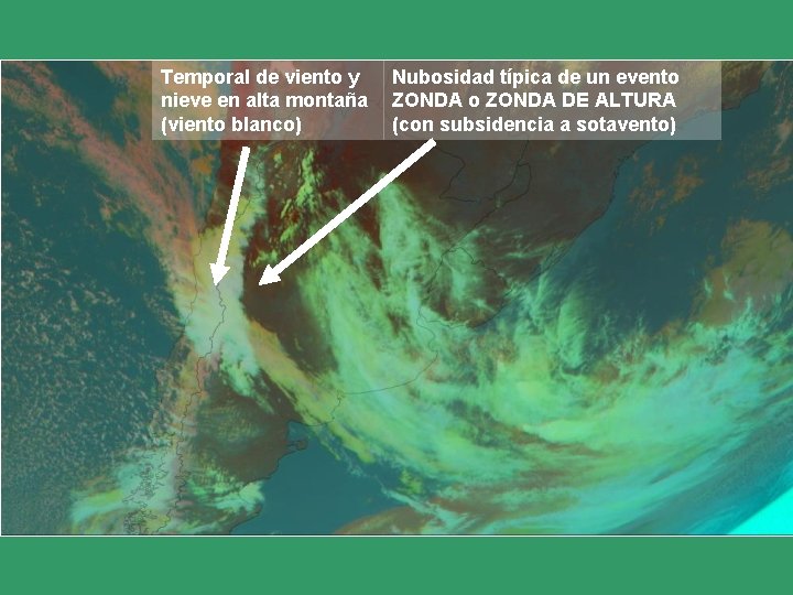 Temporal de viento y nieve en alta montaña (viento blanco) Nubosidad típica de un