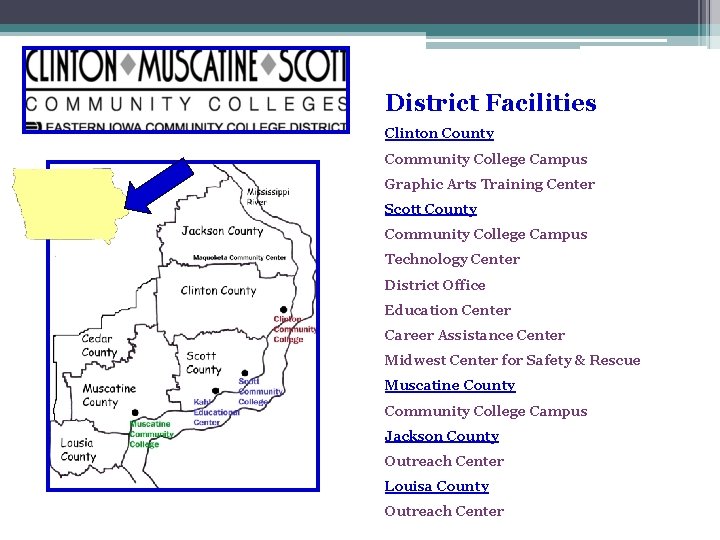 District Facilities Clinton County Community College Campus Graphic Arts Training Center Scott County Community