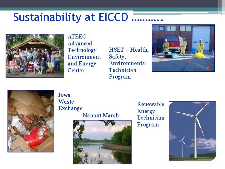 Sustainability at EICCD ………. . ATEEC – Advanced Technology Environment and Energy Center HSET