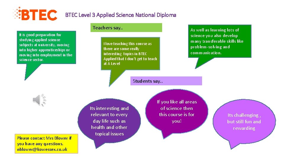 BTEC Level 3 Applied Science National Diploma Teachers say. . It is good preparation BTEC Level 3 Applied Science National Diploma Teachers say. . It is good preparation
