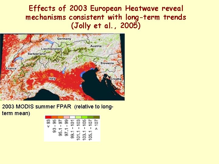 Effects of 2003 European Heatwave reveal mechanisms consistent with long-term trends (Jolly et al.