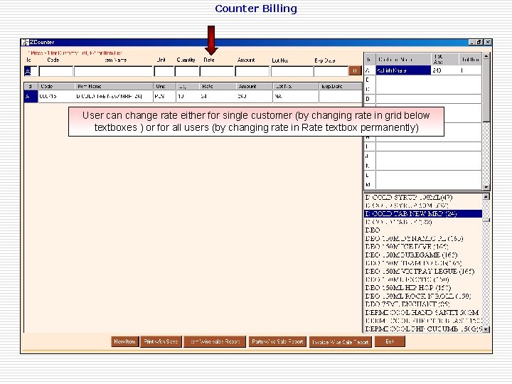 Counter Billing User can change rate either for single customer (by changing rate in