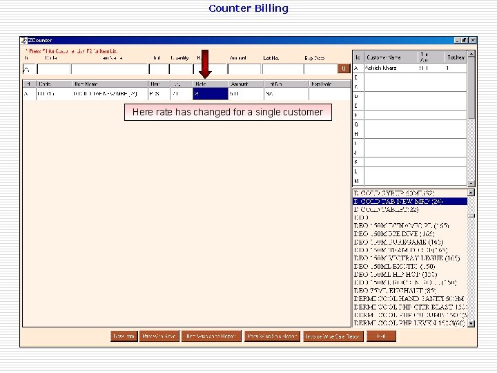 Counter Billing Here rate has changed for a single customer 