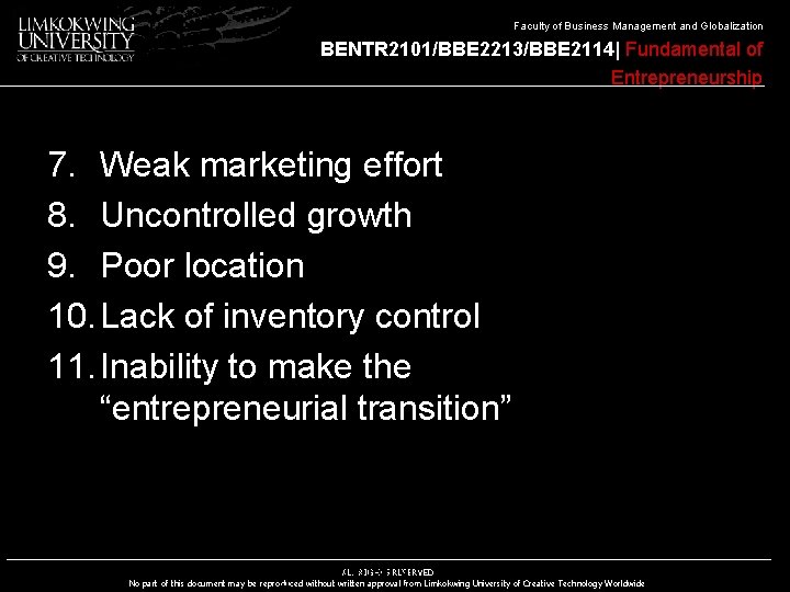 Faculty of Business Management and Globalization BENTR 2101/BBE 2213/BBE 2114| Fundamental of Entrepreneurship 7.