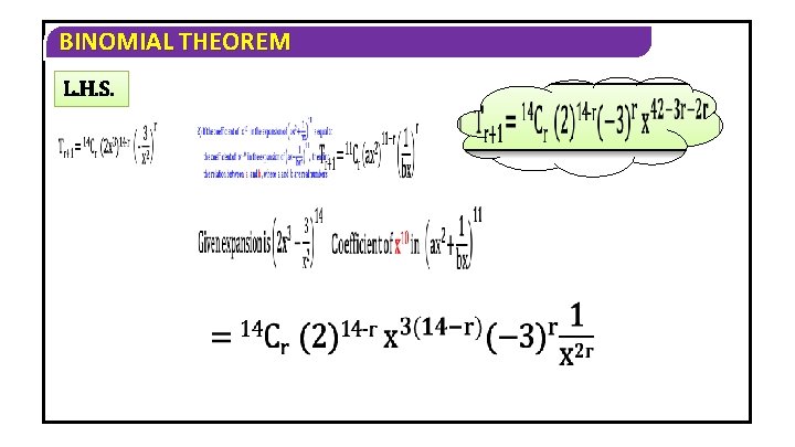 BINOMIAL THEOREM L. H. S. 