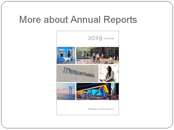 More about Annual Reports 