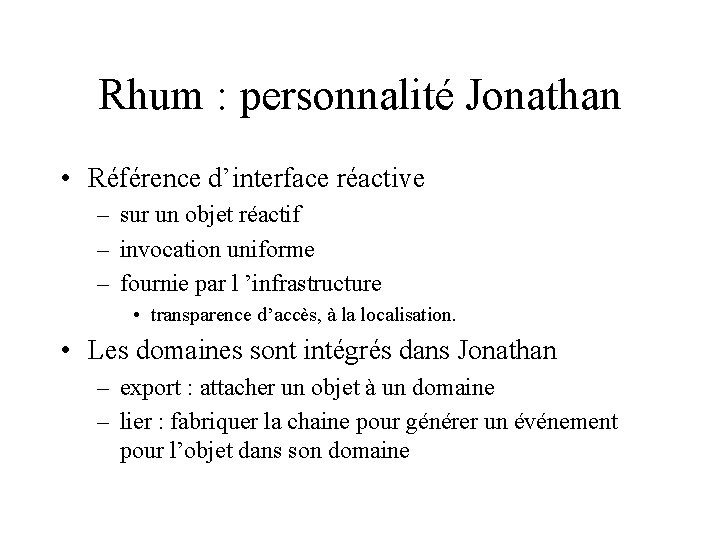 Rhum : personnalité Jonathan • Référence d’interface réactive – sur un objet réactif –