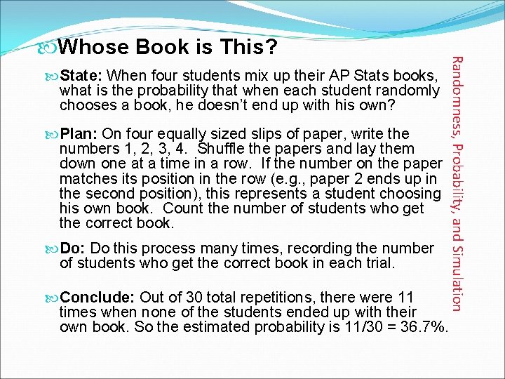  State: When four students mix up their AP Stats books, what is the