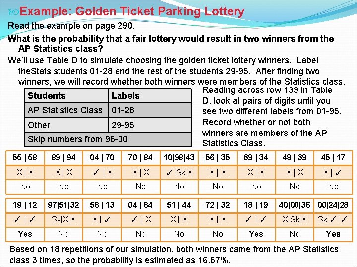  Example: Golden Ticket Parking Lottery Read the example on page 290. What is