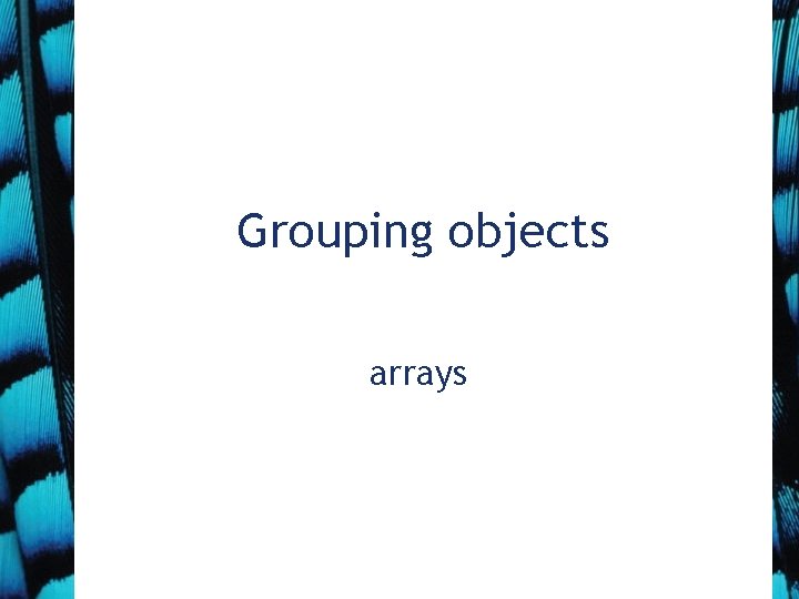 Grouping objects arrays 