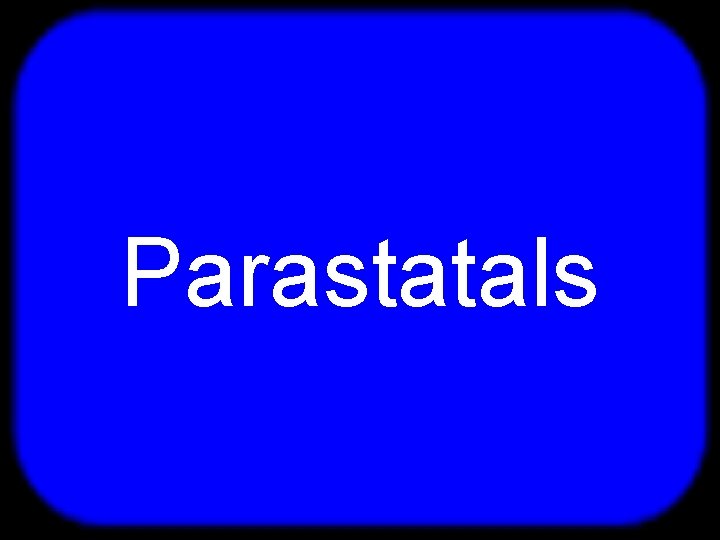 T Parastatals 