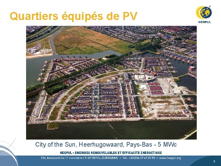 Quartiers équipés de PV City of the Sun, Heerhugowaard, Pays-Bas - 5 MWc 9