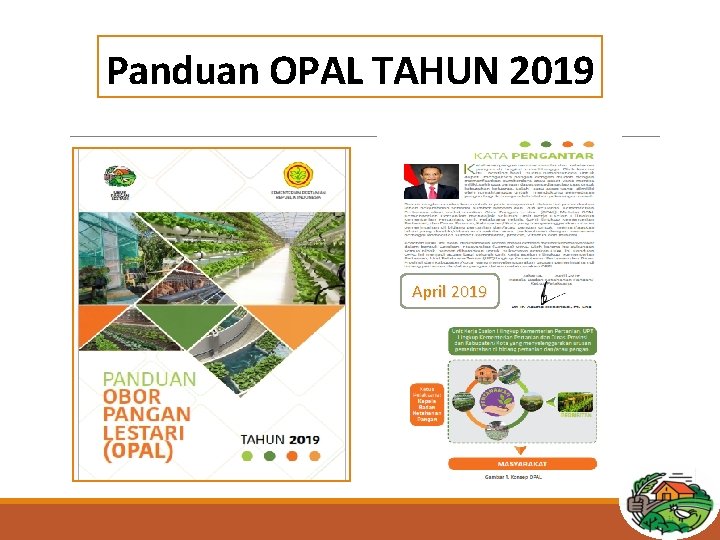 Panduan OPAL TAHUN 2019 April 2019 