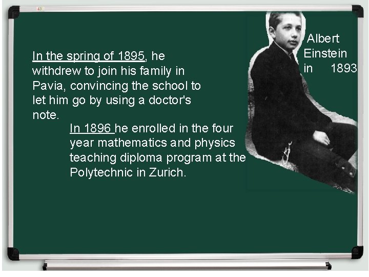 In the spring of 1895, he withdrew to join his family in Pavia, convincing