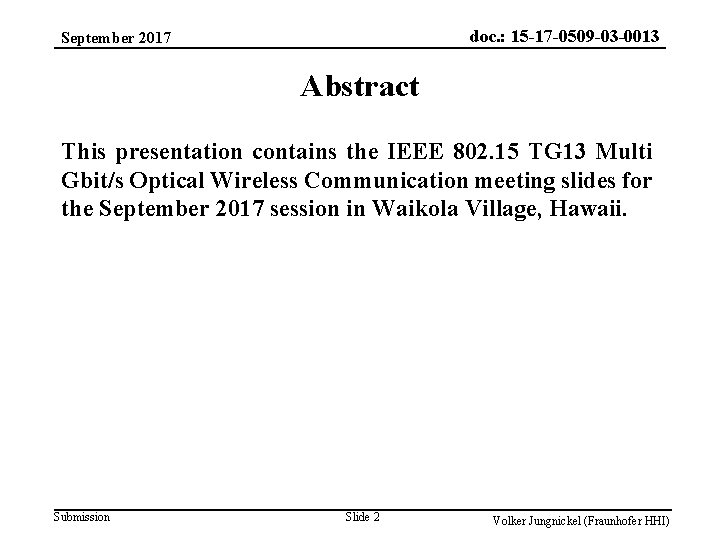 doc. : 15 -17 -0509 -03 -0013 September 2017 Abstract This presentation contains the
