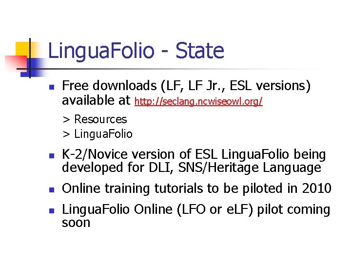 Lingua. Folio - State n Free downloads (LF, LF Jr. , ESL versions) available