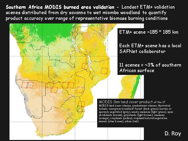 Southern Africa MODIS burned area validation - Landsat ETM+ validation scenes distributed from dry
