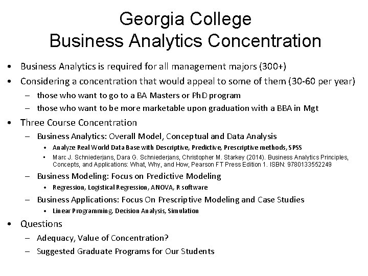 Georgia College Business Analytics Concentration • Business Analytics is required for all management majors