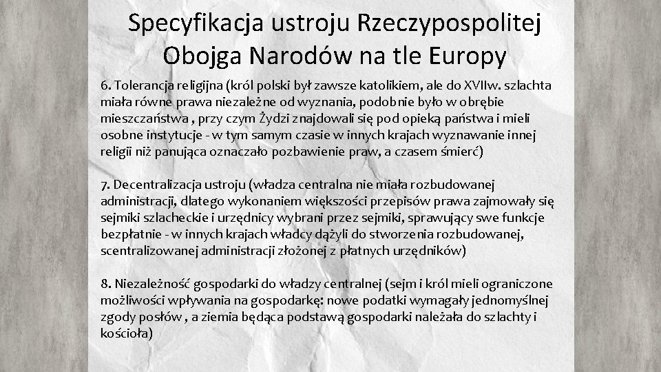 Specyfikacja ustroju Rzeczypospolitej Obojga Narodów na tle Europy 6. Tolerancja religijna (król polski był