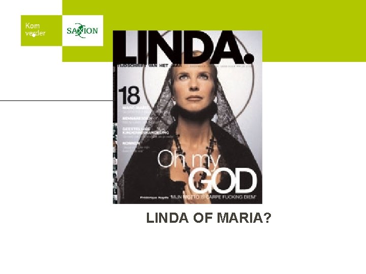  • LINDA OF MARIA? 
