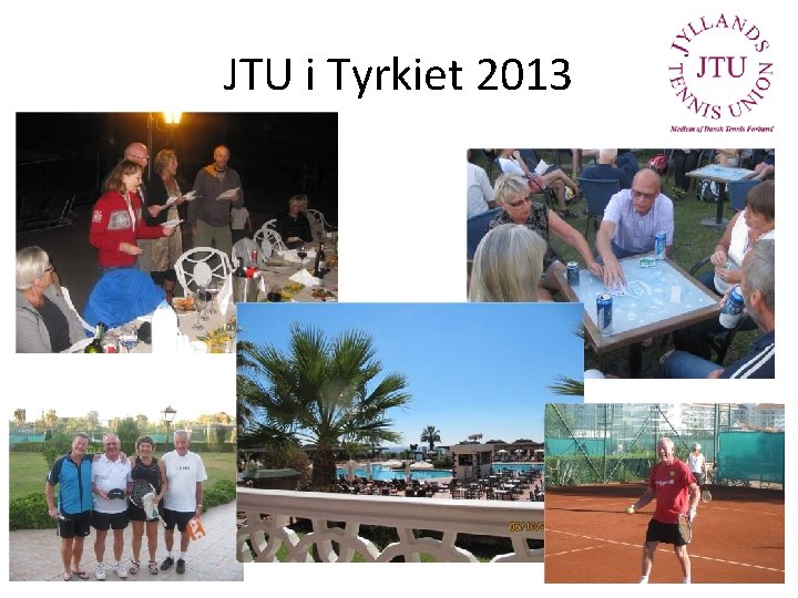 JTU i Tyrkiet 2013 