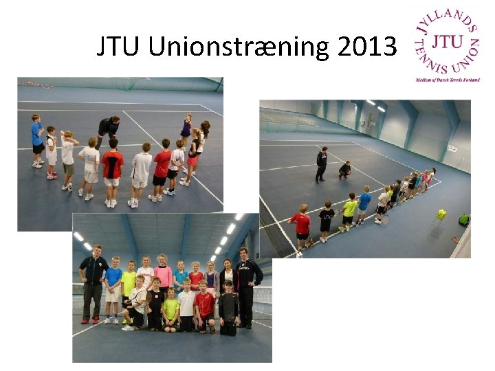 JTU Unionstræning 2013 