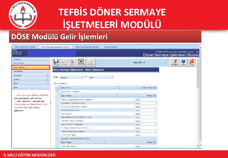 TEFBİS DÖNER SERMAYE İŞLETMELERİ MODÜLÜ DÖSE Modülü Gelir İşlemleri 