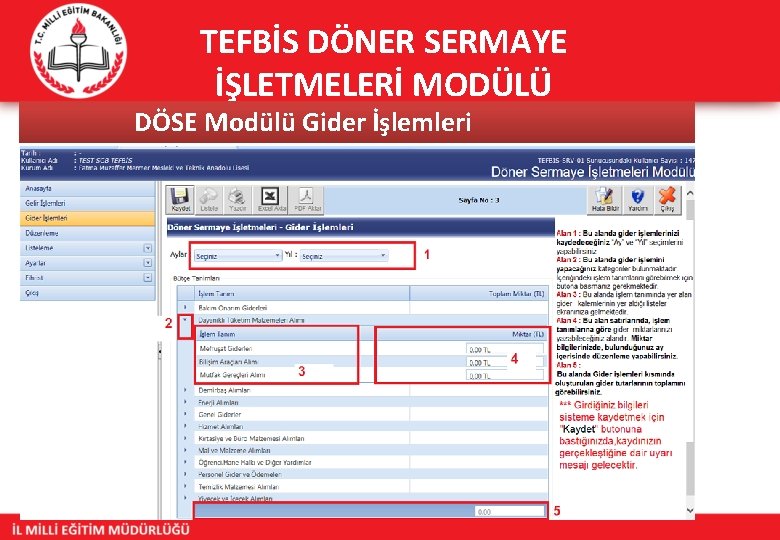 TEFBİS DÖNER SERMAYE İŞLETMELERİ MODÜLÜ DÖSE Modülü Gider İşlemleri 