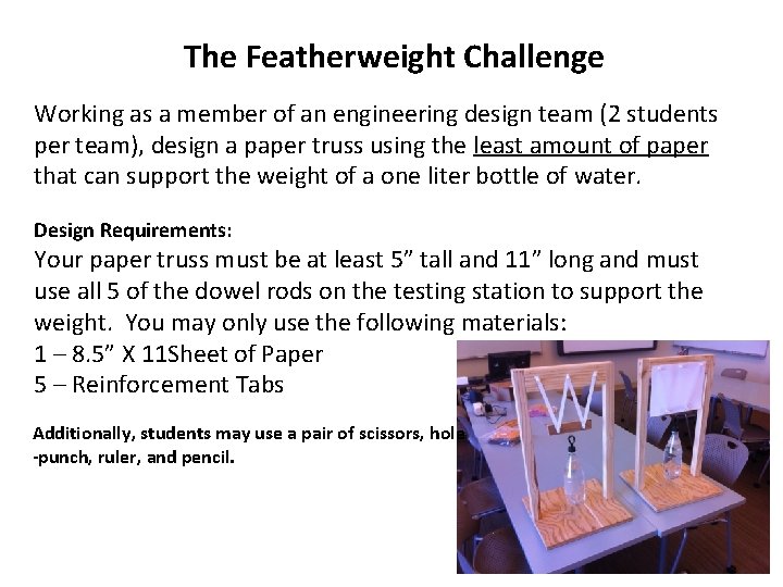 The Featherweight Challenge Working as a member of an engineering design team (2 students