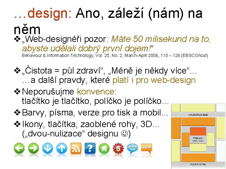 …design: Ano, záleží (nám) na něm v „Web-designéři pozor: Máte 50 milisekund na to,