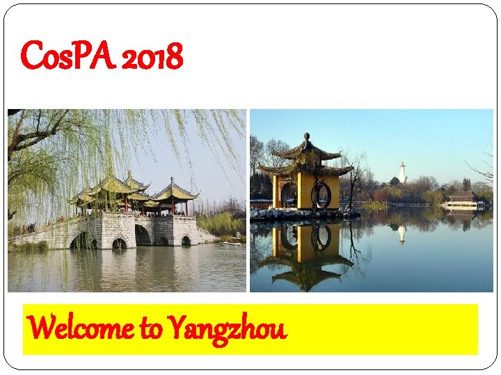 Cos. PA 2018 Welcome to Yangzhou 